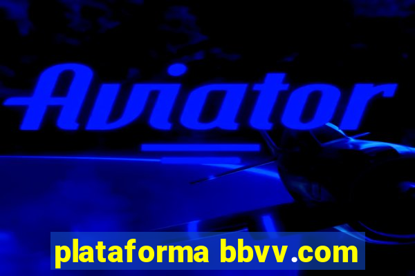 plataforma bbvv.com